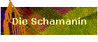 Die Schamanin